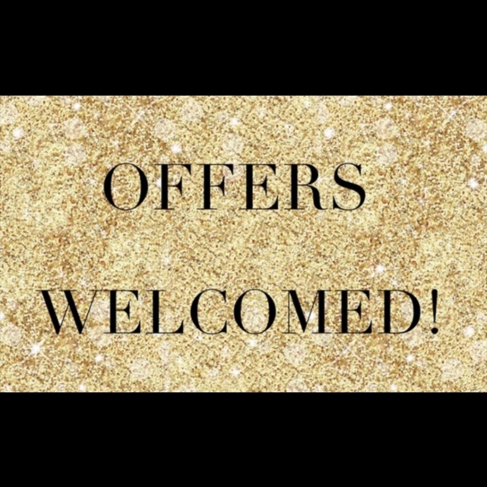 Offers are welcomed!